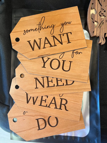 Want, Need, for you, wear, something to do gift tags