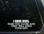 I have kids - bold decal